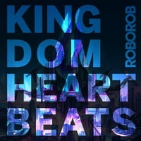 Roborob - Heartbutes Kingdom - Винил