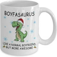 Boyfasaurus като нормално гадже, но по -страхотна чаша за кафе коледно гадже Динозавър Чая за чай за чай